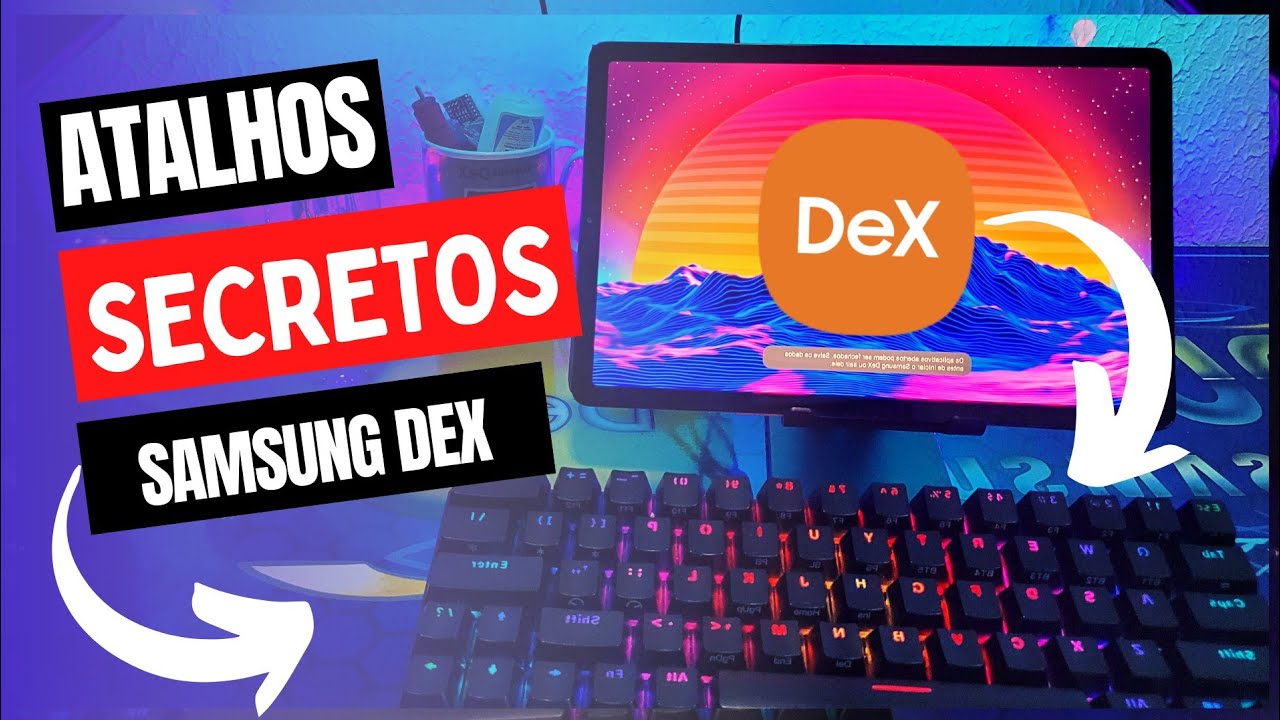 Os ATALHOS SECRETOS do modo SAMSUNG DEX