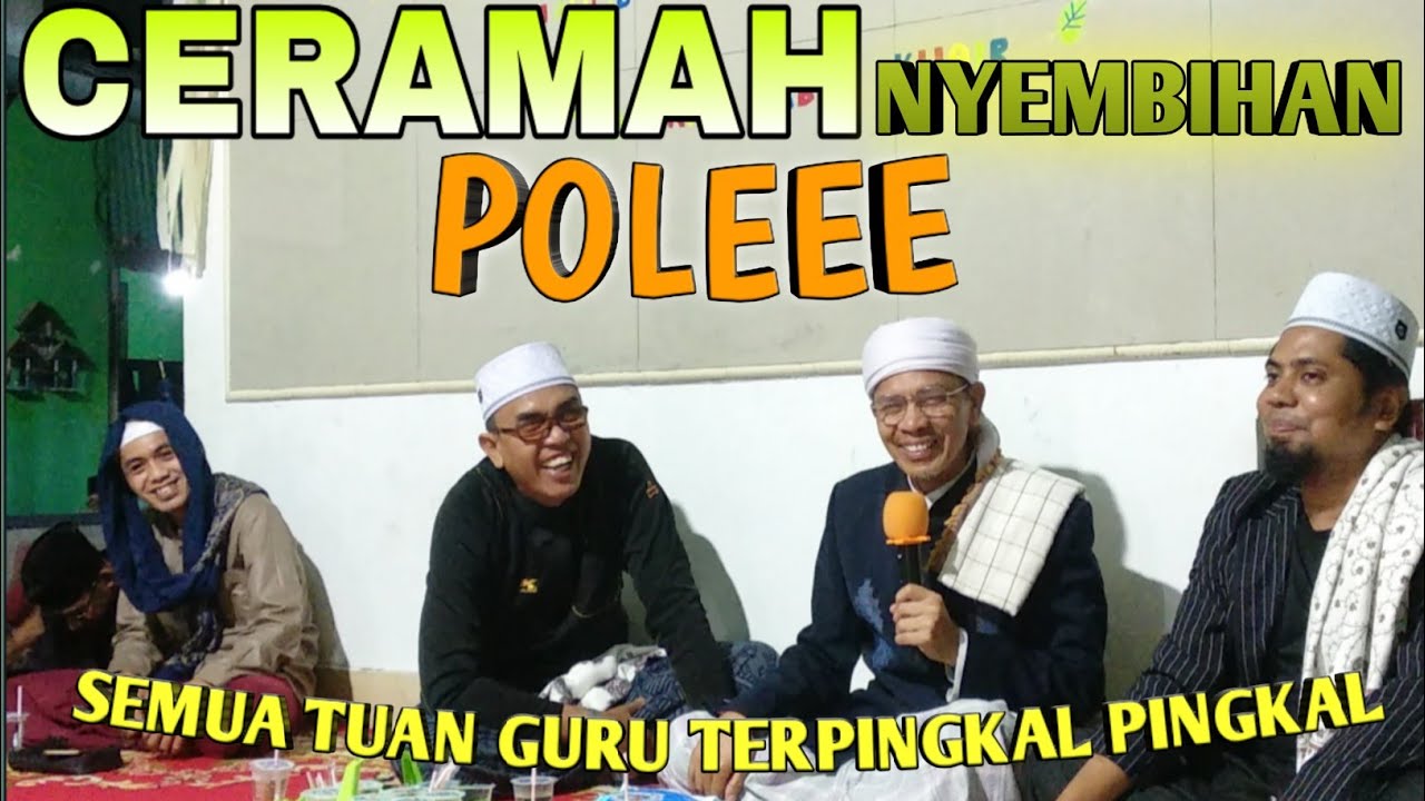 Ceramah Nyebihan Pole | Tgh Muhammad Adam | Ceramah Lombok Sasak Lucu Terbaru