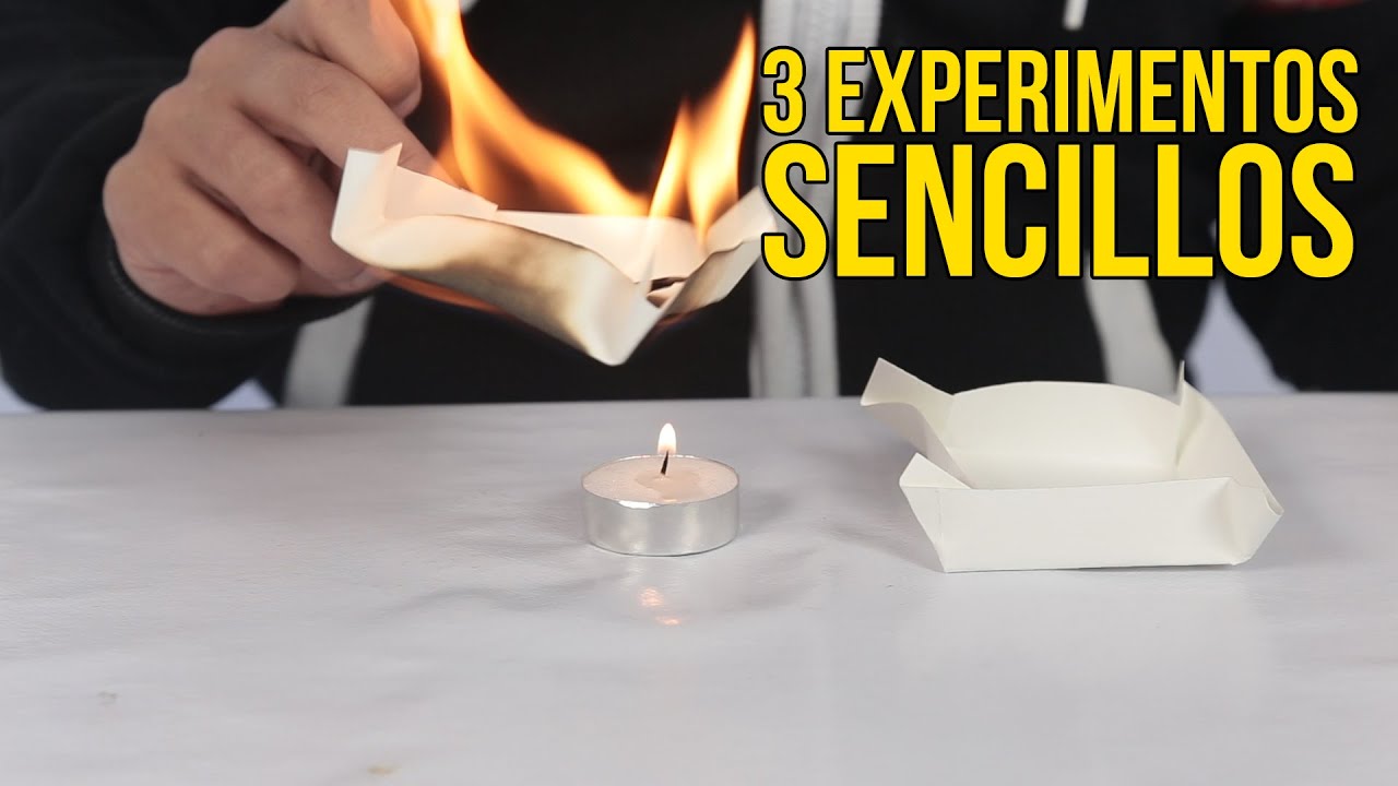 3 sencillos experimentos de Física con fuego (Experimentos Caseros)