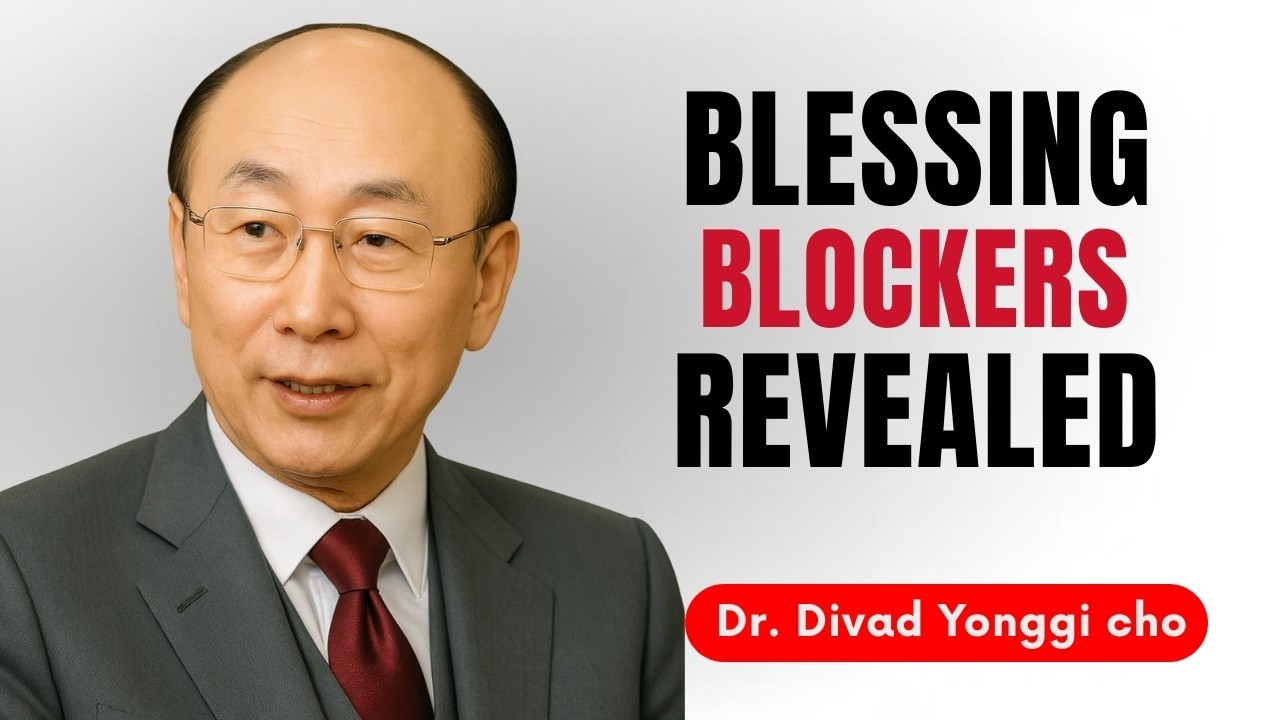 The Holy Spirit Removes These 5 People Before Your Blessing – Dr David Yonggi Cho