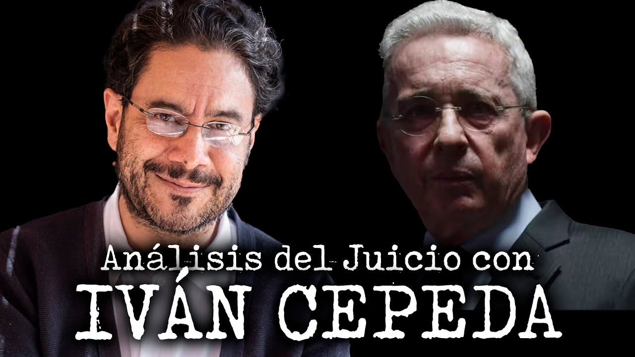 El senador Iván Cepeda habla de la intervención del expresidente Álvaro Uribe | Daniel Coronell