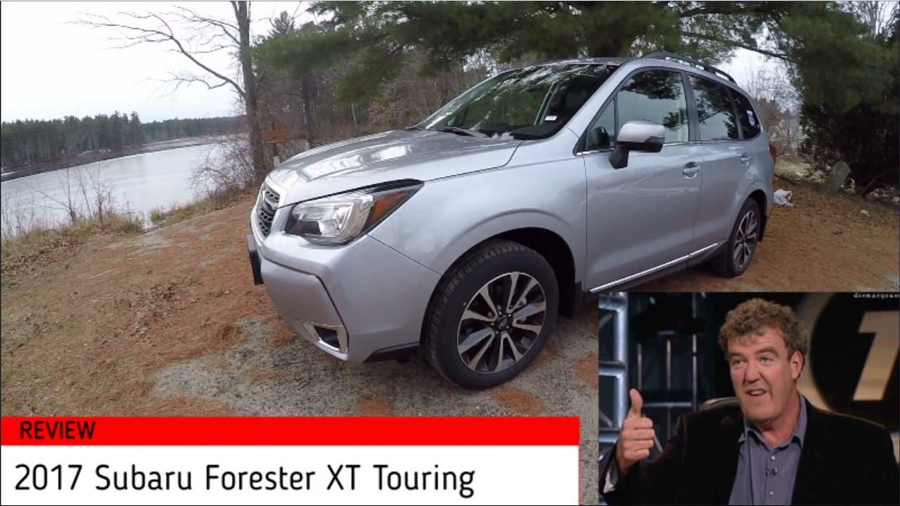 2017 Subaru Forester XT Touring Review