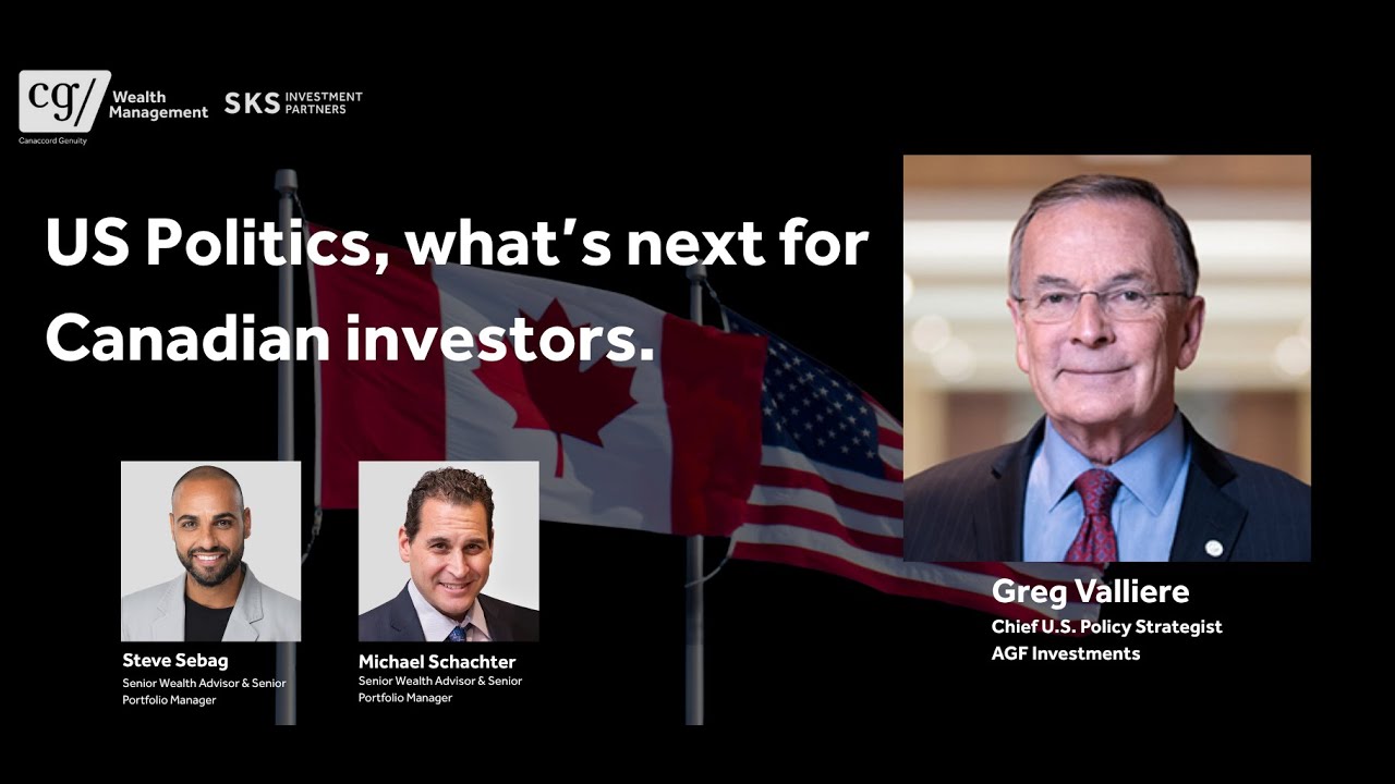 Geopolitical Risk, U.S. Policy, and Meaning for Canadian Investors | Greg Valliere, AGF Investments