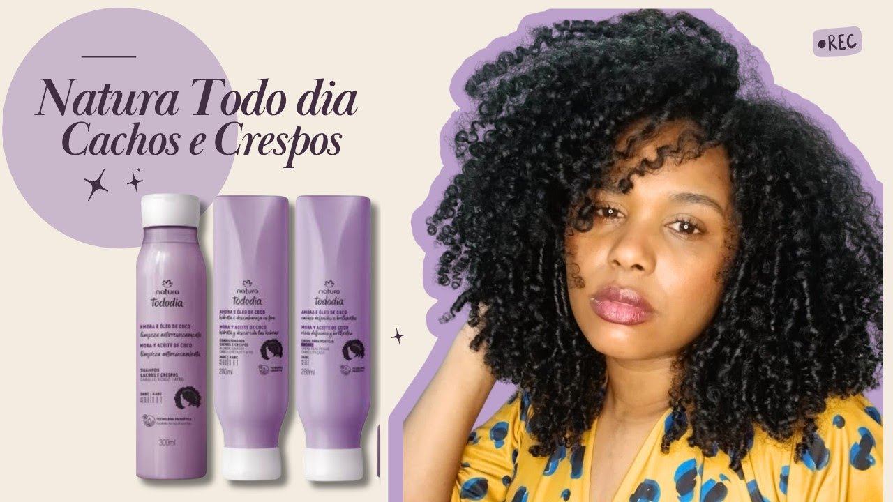 Natura Todo Dia Cachos e Crespos Amora e Óleo de Coco/Resenha Natura Cachos e Crespos 