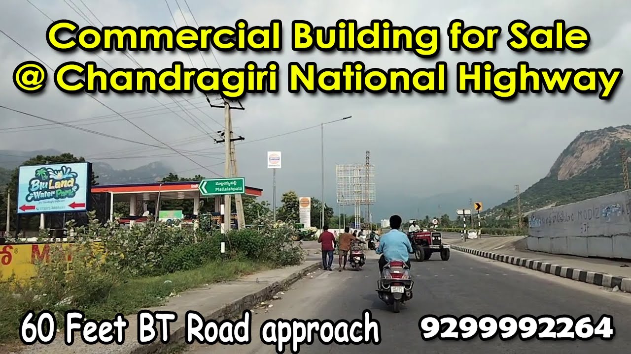 Commercial Building for Sale @ Chandragiri  - Tirupathi - Bangalore National Highway