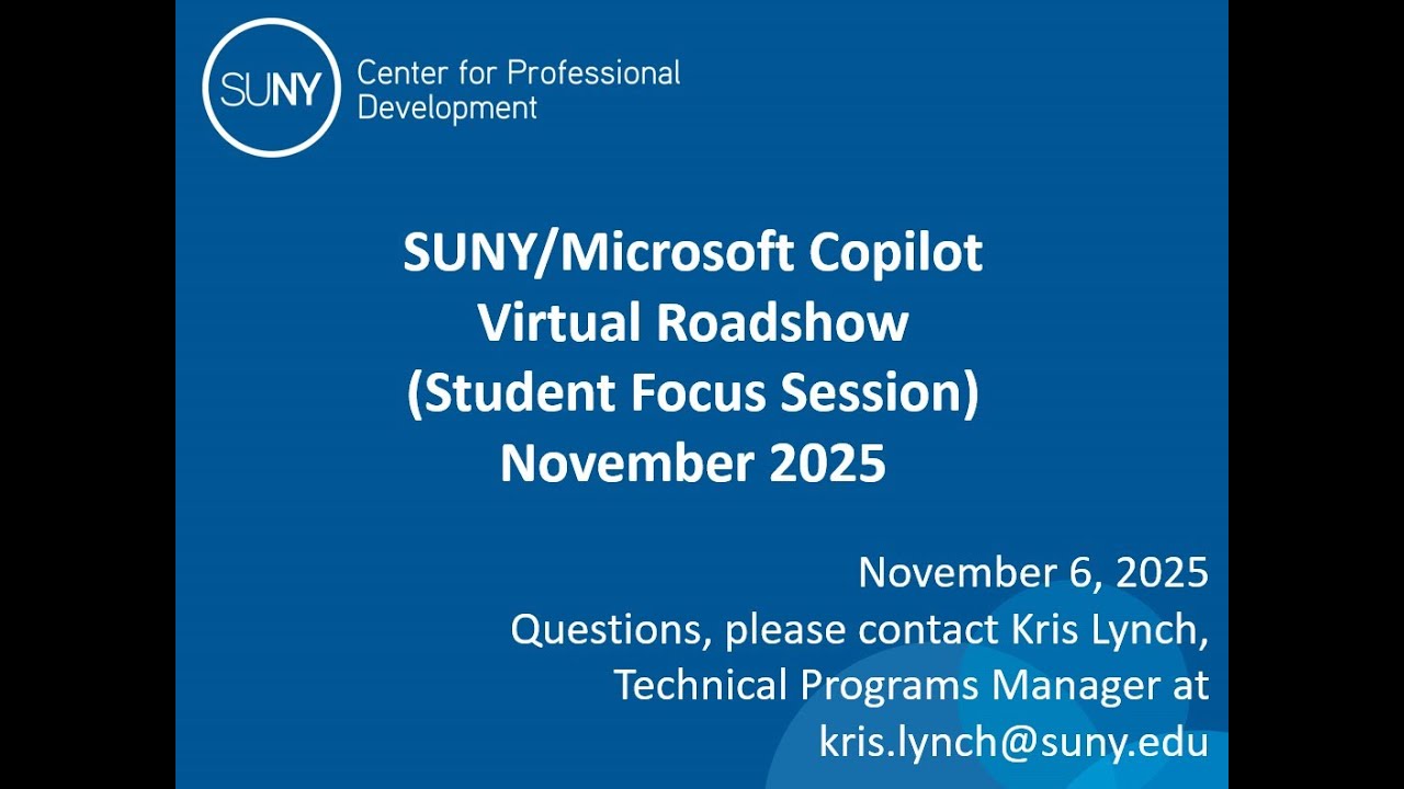 SUNY/Microsoft Copilot Virtual Roadshow (Student Focus)