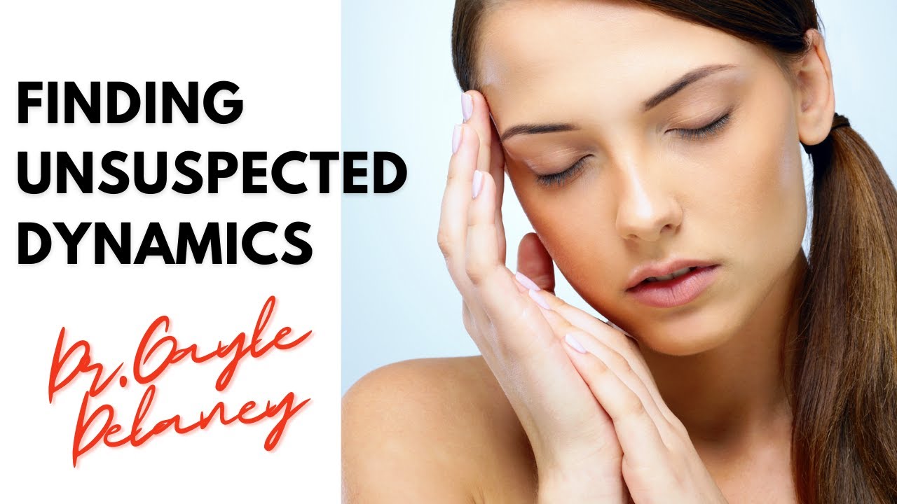 Dreamwork: Finding Unsuspected Dynamics Dr. Gayle Delaney
