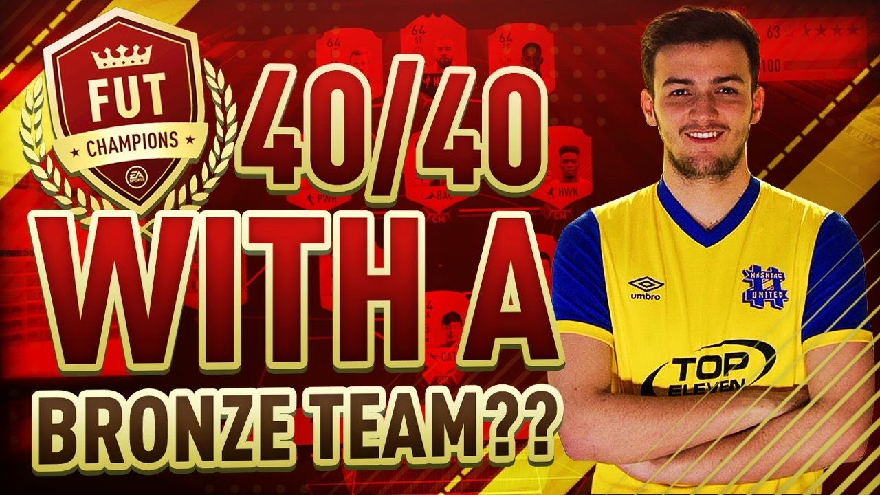 ЧЕМПИОНЫ FUT С БРОНЗОВОЙ КОМАНДОЙ!! 40/40? #1