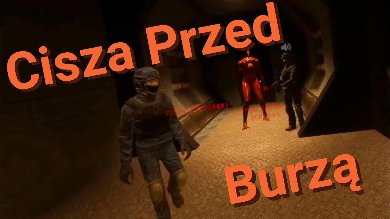 Cisza Przed Burzą | SCP SL RP