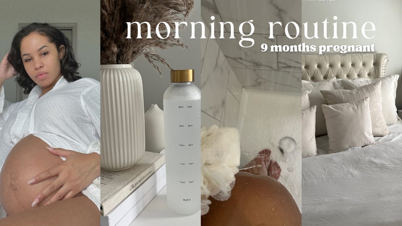 Pregnant Self care morning routine *hygiene + body care + healthy habits to prepare for labor + more
