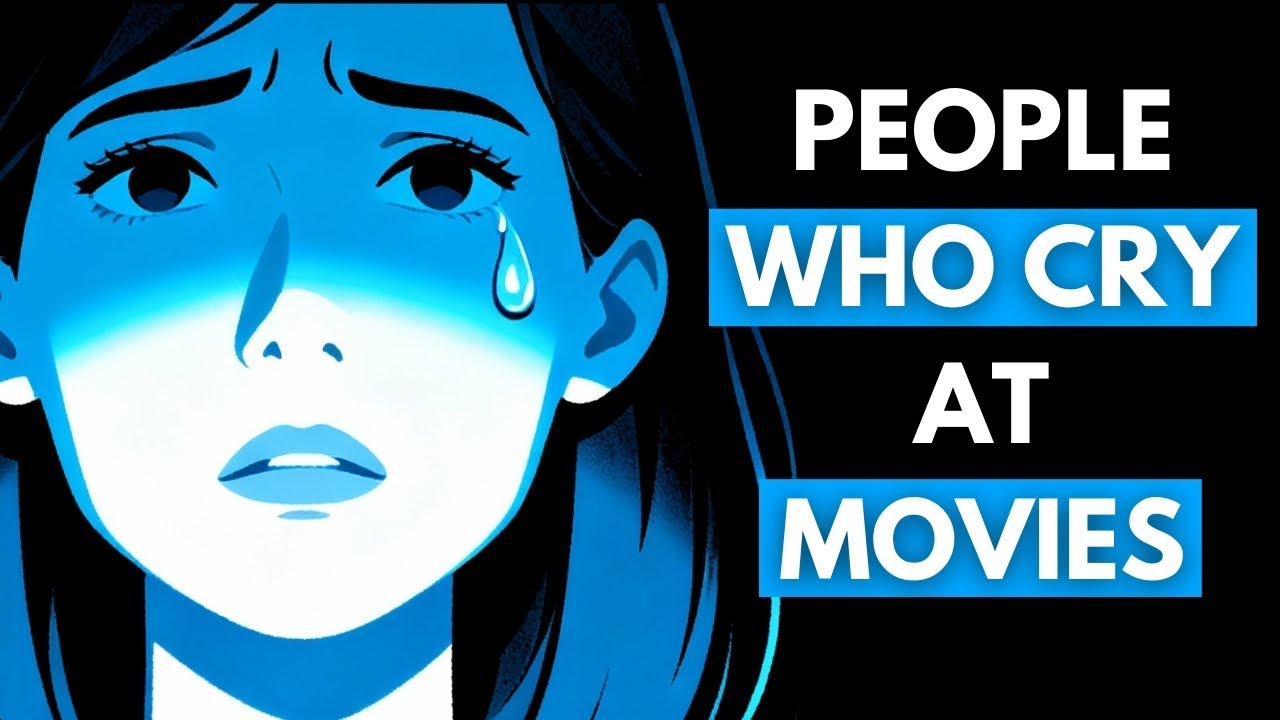 You Cry at Movies Because You Process Emotions in HD