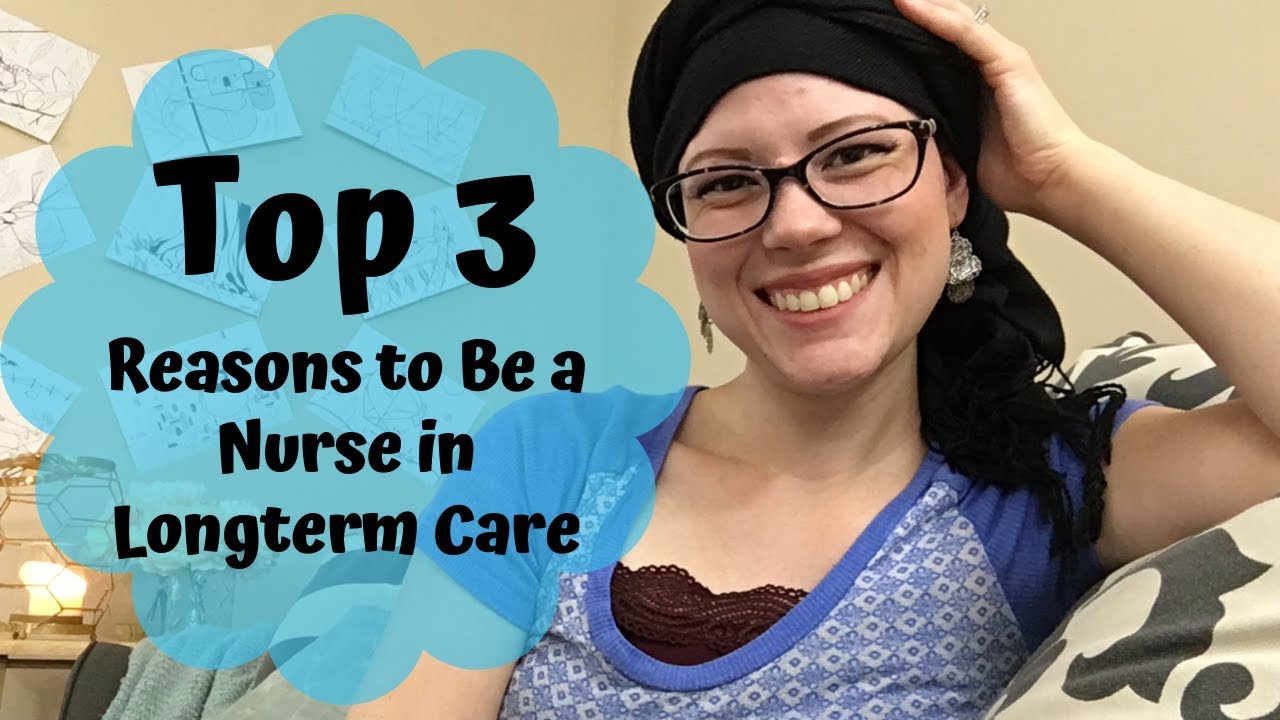 SHOULD YOU WORK IN LONGTERM CARE? | #rn #snf