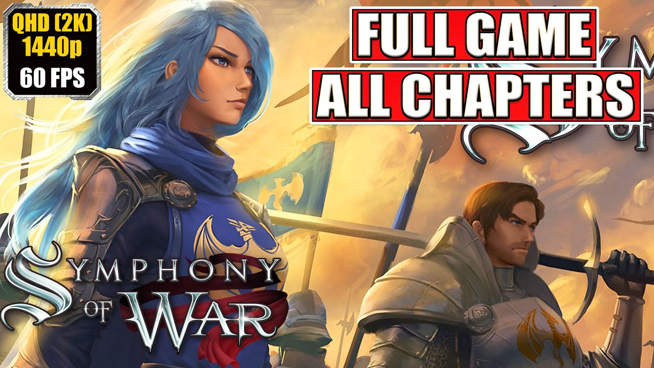 Symphony of War The Nephilim Saga Gameplay Walkthrough [Full Game Movie - All Chapters Longplay]