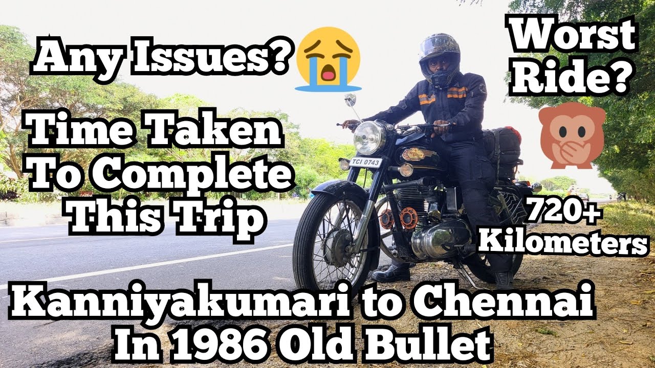 Kanniyakumari to Chennai Ride in 1986 old Bullet | 720+ Kilometers Ride in old bullet | @gokulg-gokulg