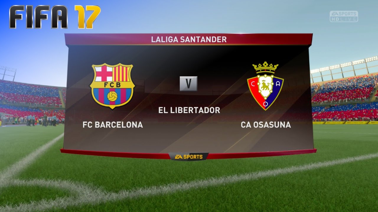 FIFA 17 - FC Barcelona vs. CA Osasuna @ El Libertador (Generic Camp Nou)