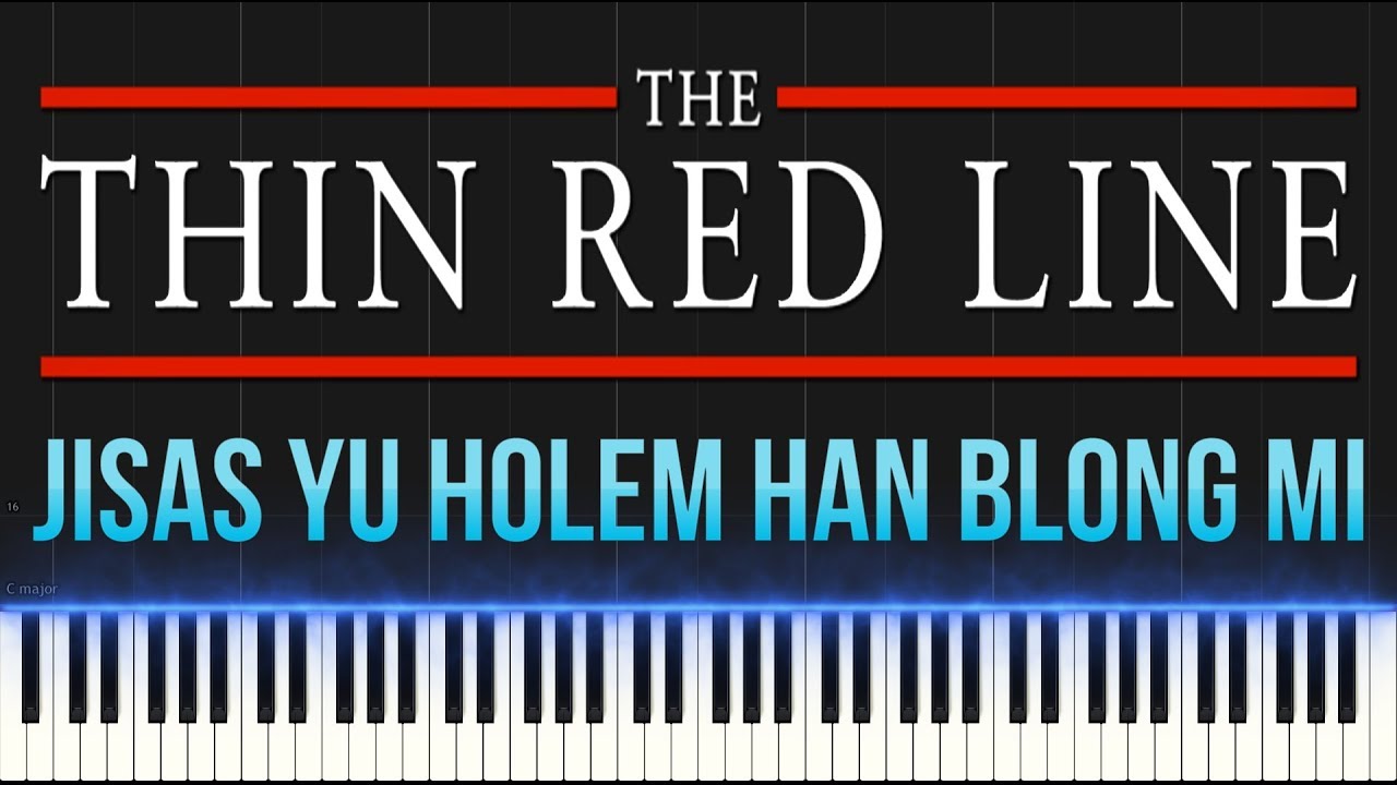 The Thin Red Line - Jisas Yu Holem Han Blong Mi (Piano Tutorial Synthesia)