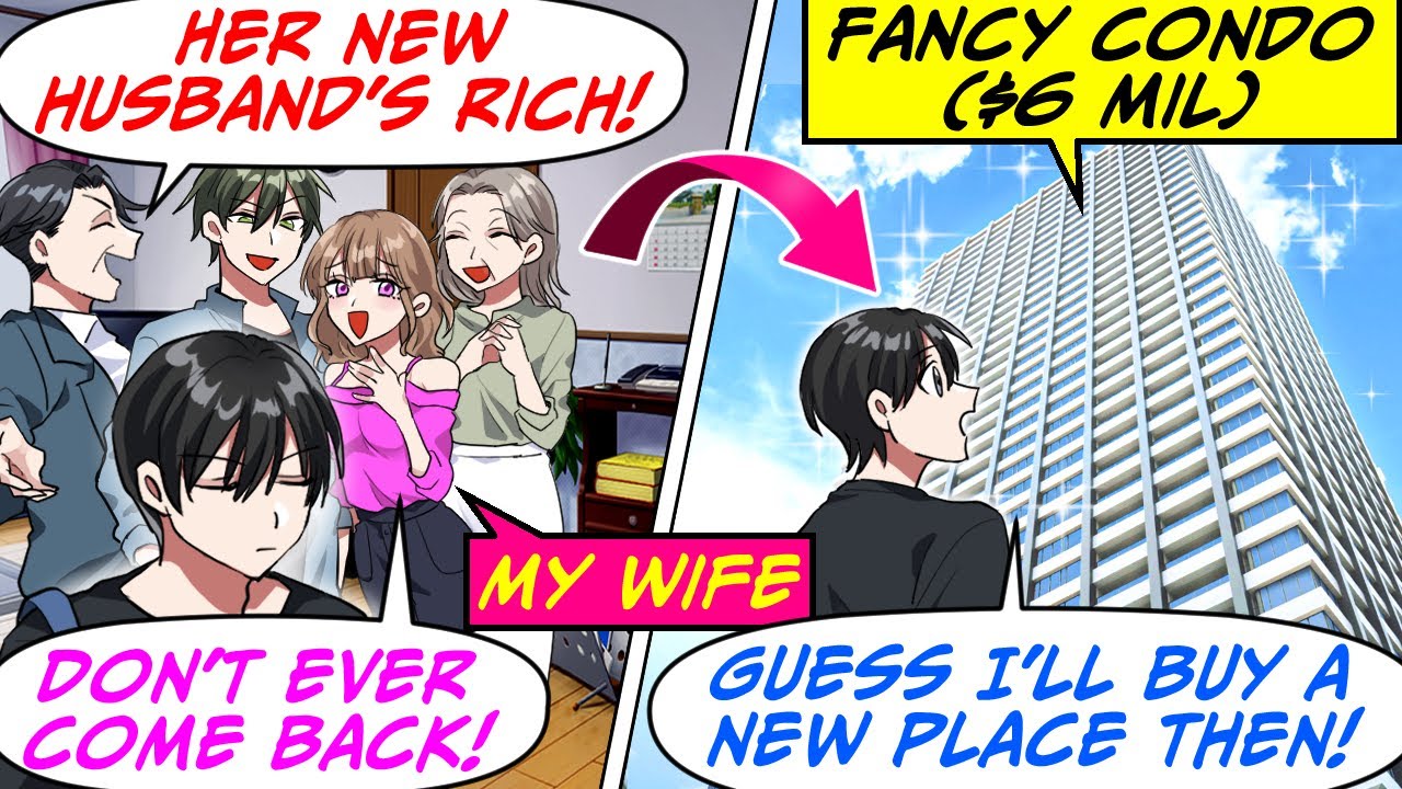 My Wife & In-Laws Kicked Me Out for Her Rich New Husband! A Few Years Later...[RomCom Manga Dub]