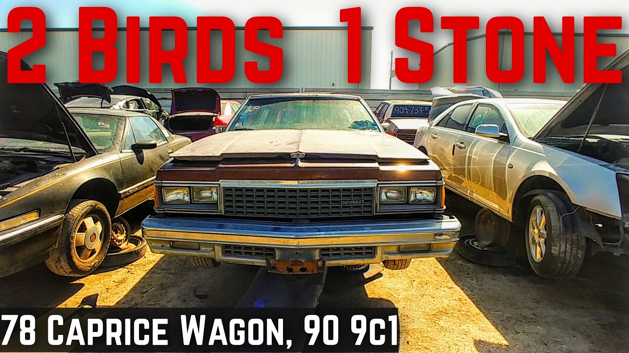 1990 9c1 Caprice | 1978 Caprice Wagon Junkyard Finds