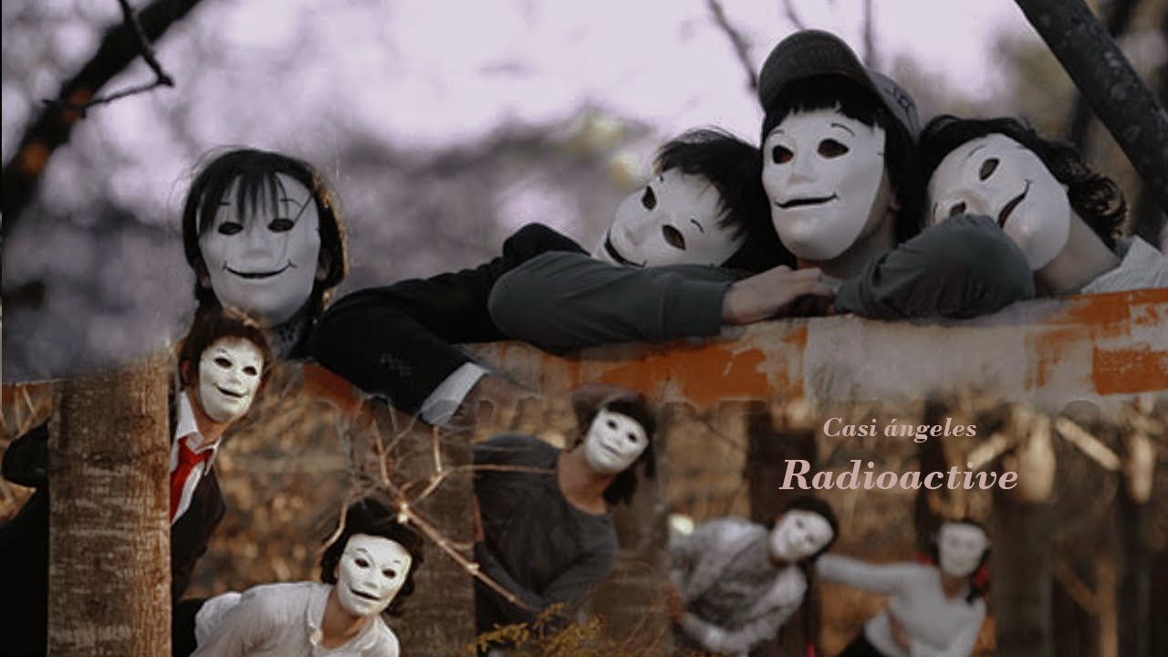 Casi ángeles » Radioactive