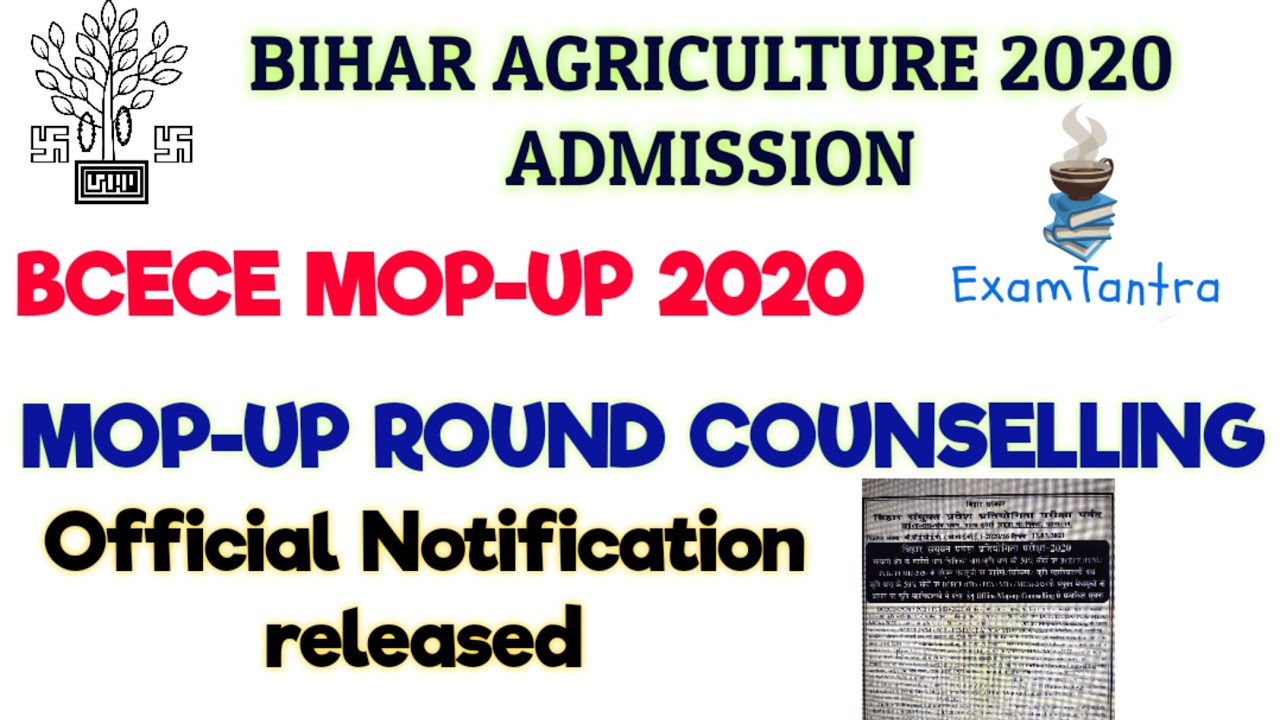 BCECE Agriculture  MOP UP 2020 counsilling NOTICE