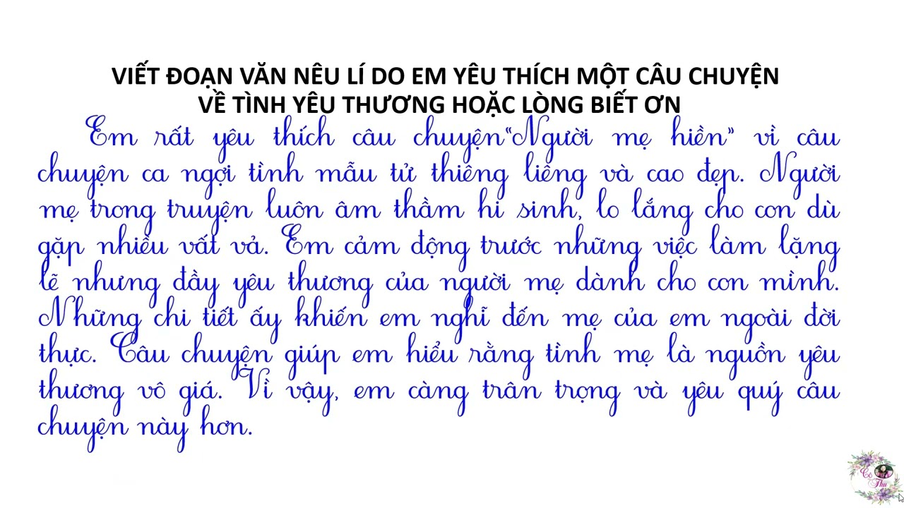 Lớp 4 | Viết đoạn văn nêu lí do em yêu thích một câu chuyện về tình yêu thương hoặc lòng biết ơn
