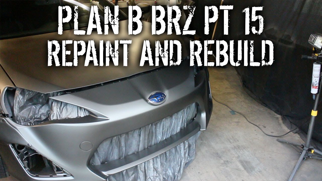 Plan B BRZ Pt 15 - Repaint And Install More Rocket Bunny!