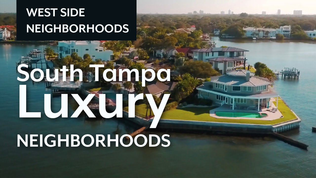 Tampa Bay Luxury Neighborhoods - South Tampa Part 2: Culbreath Isles, Sunset Park, Beach Park & More