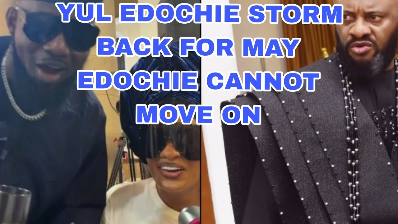 YUL EDOCHIE CRYING ON MAY EDOCHIE MOVE ON 
