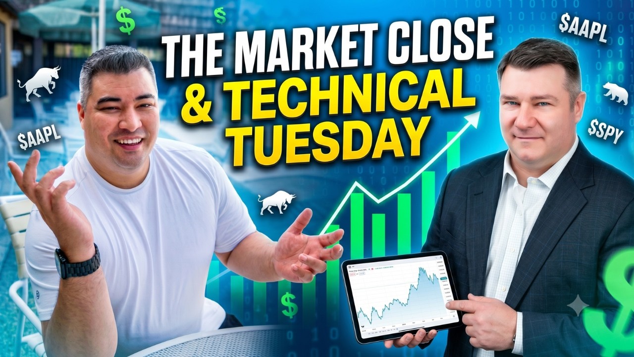 The Market Close & Technical Tuesday