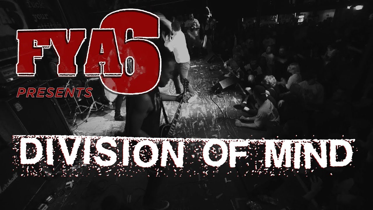 Division of Mind (Full Set) at FYA Fest 6
