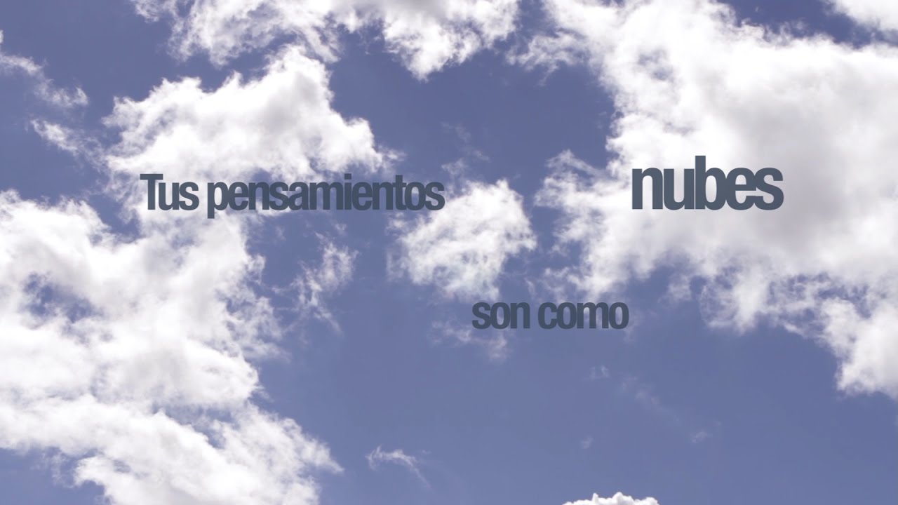 Meditación para manejar los pensamientos y emociones | Mis pensamientos son como nubes