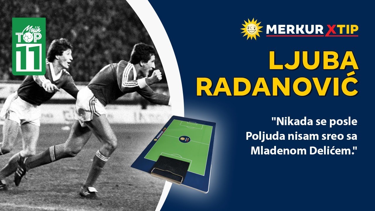 "Bugarima sam dao gol zahvaljujući Milutinu Šoškiću." - Ljubomir Radanović - Mojih TOP 11