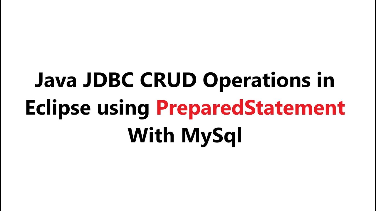 Операции Java JDBC CRUD в Eclipse с использованием MySql | crud-операции в Java с использованием ...