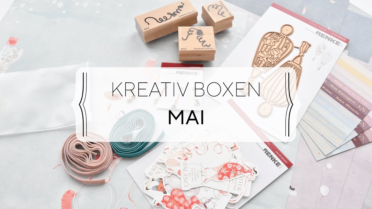 Kreativboxen im Mai - Schaut mal mit uns rein! 😄