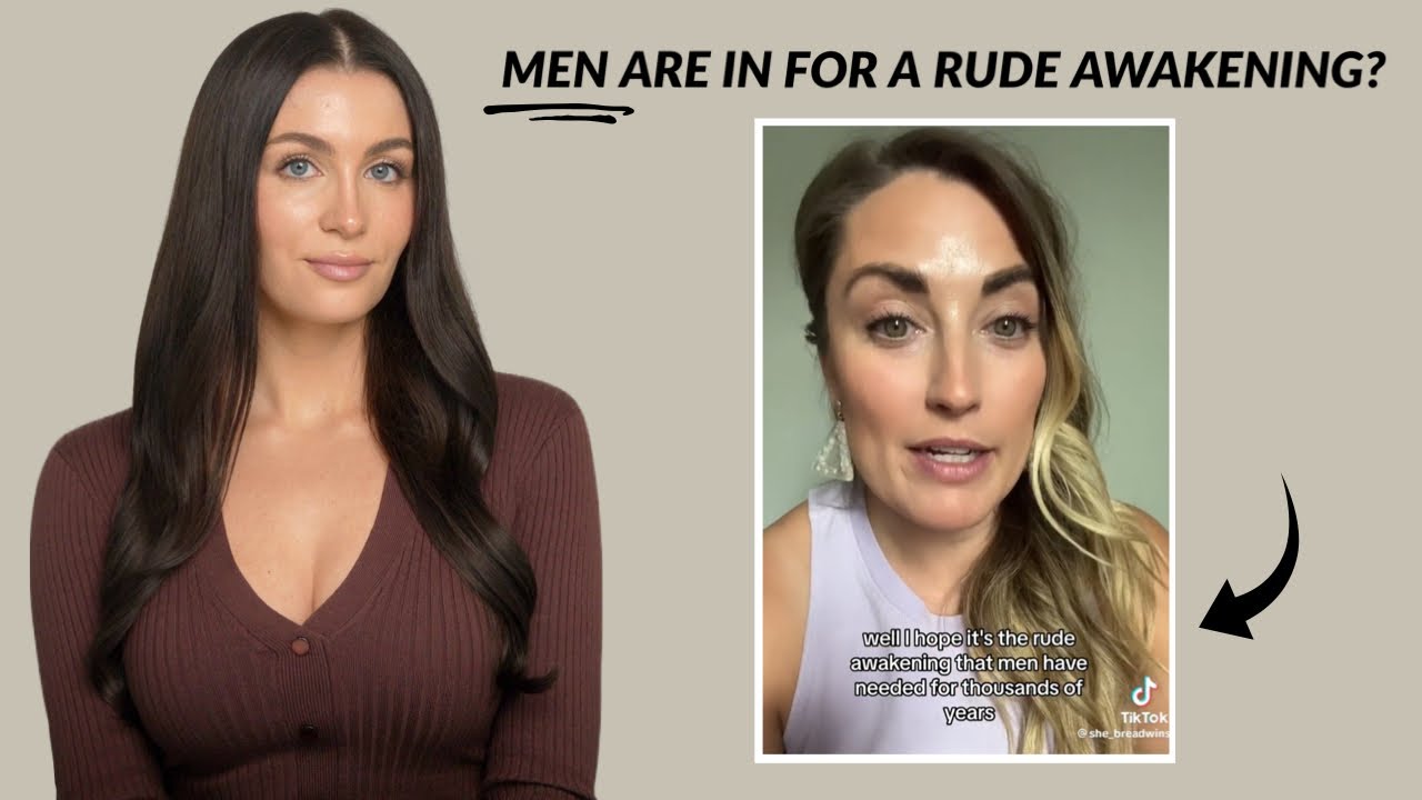 Men Are In For A Rude Awakening?