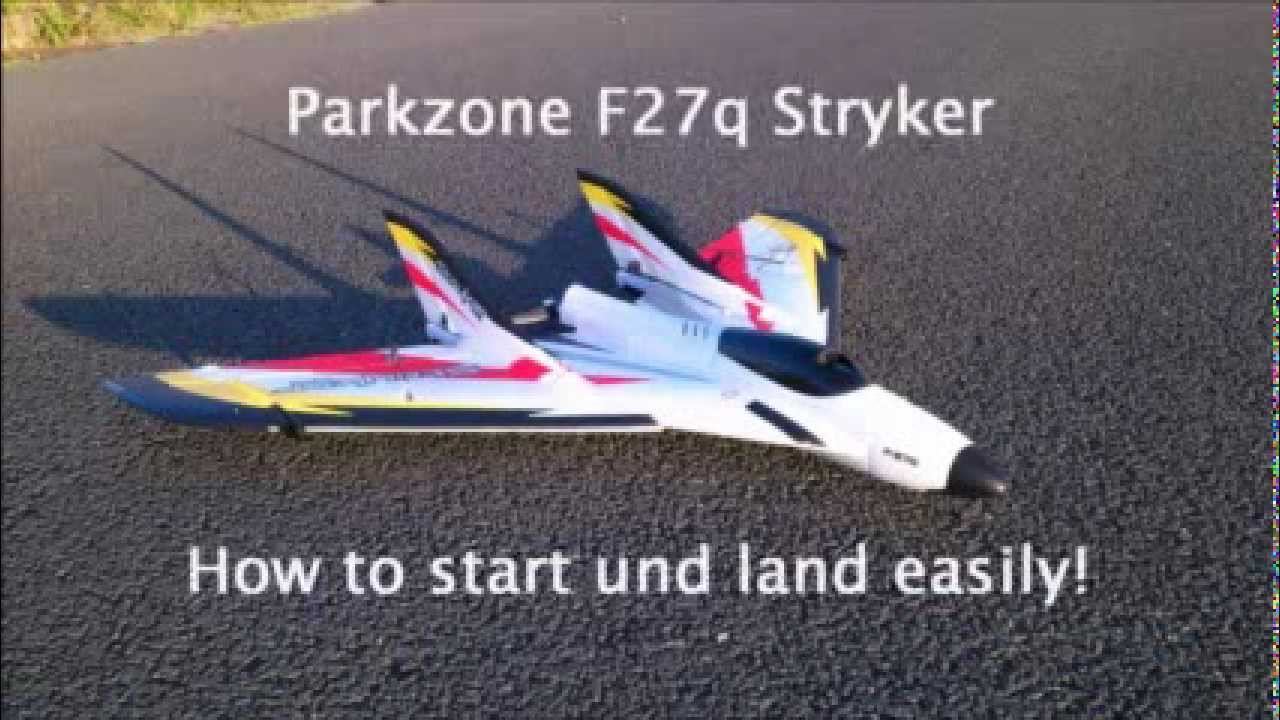 Parkzone F27q Stryker - How to start and land very simple