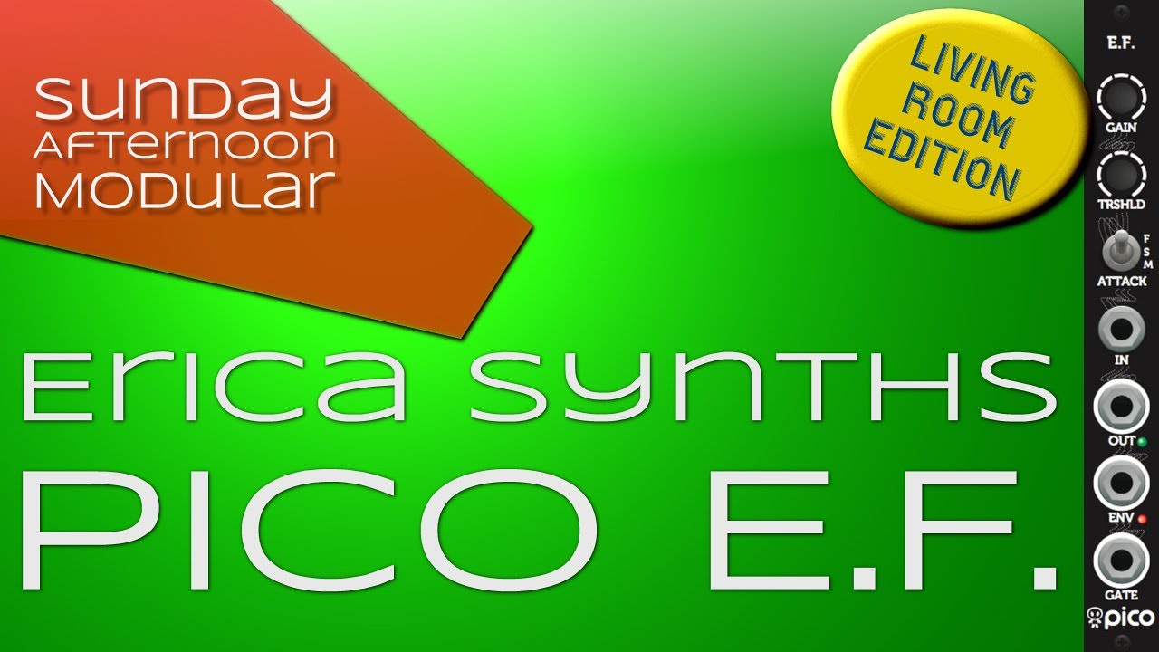 Erica Synths Pico Envelope Follower Introduction