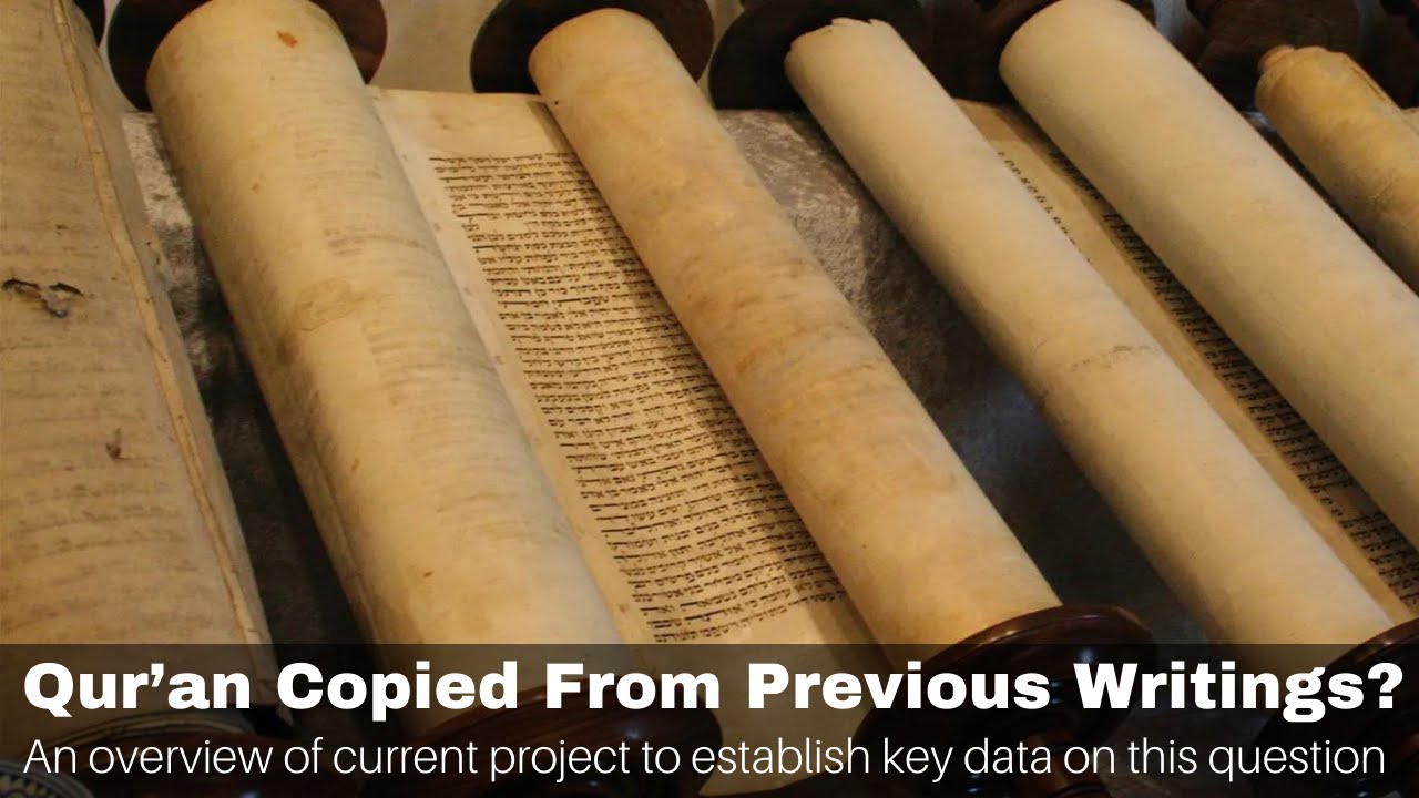 Is The Qur'an Copied From Previous Scriptures?