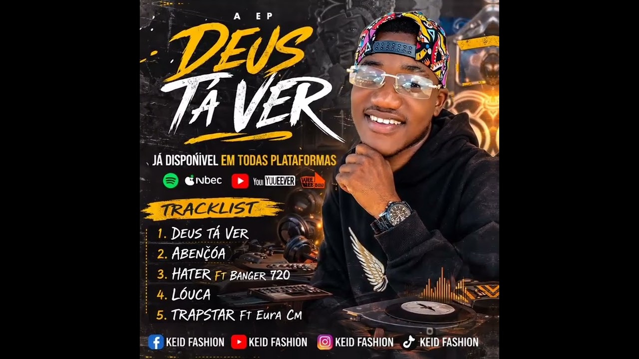 Trapstar – Keid Fashion feat. Eura Cm |5faixa EP “Deus Tá Ver”
