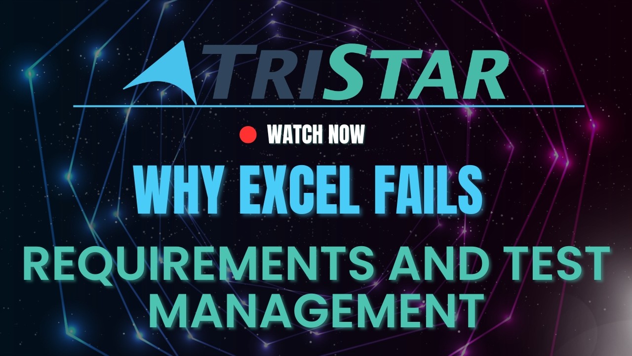 Webinar: Why Excel Fails Requirements and Test Management