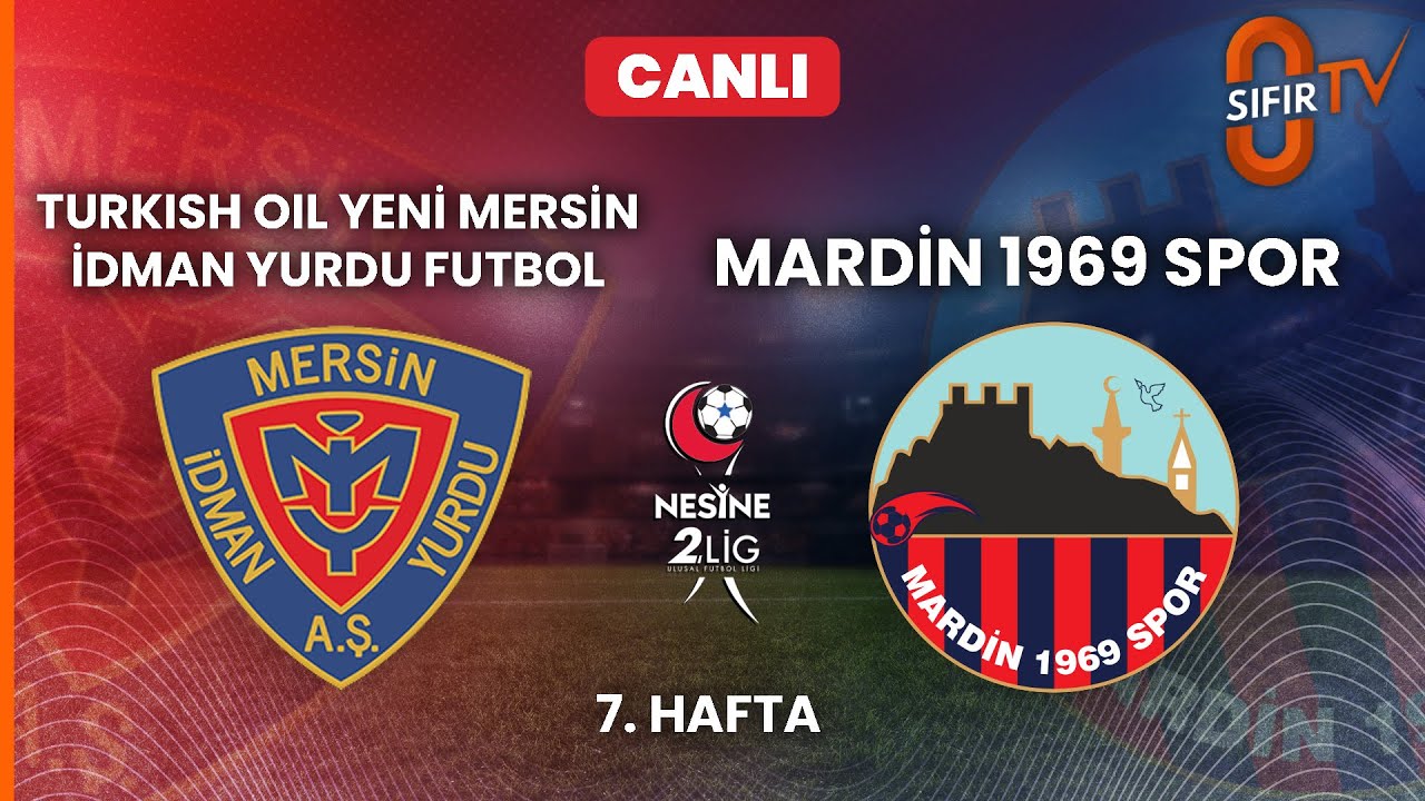 Turkish Oil Yeni Mersin İdman Yurdu Futbol A.Ş. - Mardin 1969 Spor