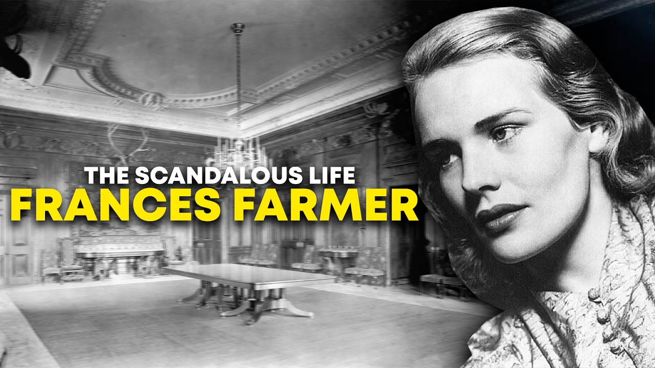 The Scandalous Life of Frances Farmer