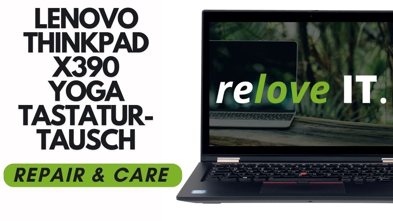 Lenovo ThinkPad X390 Yoga Tastaturtausch