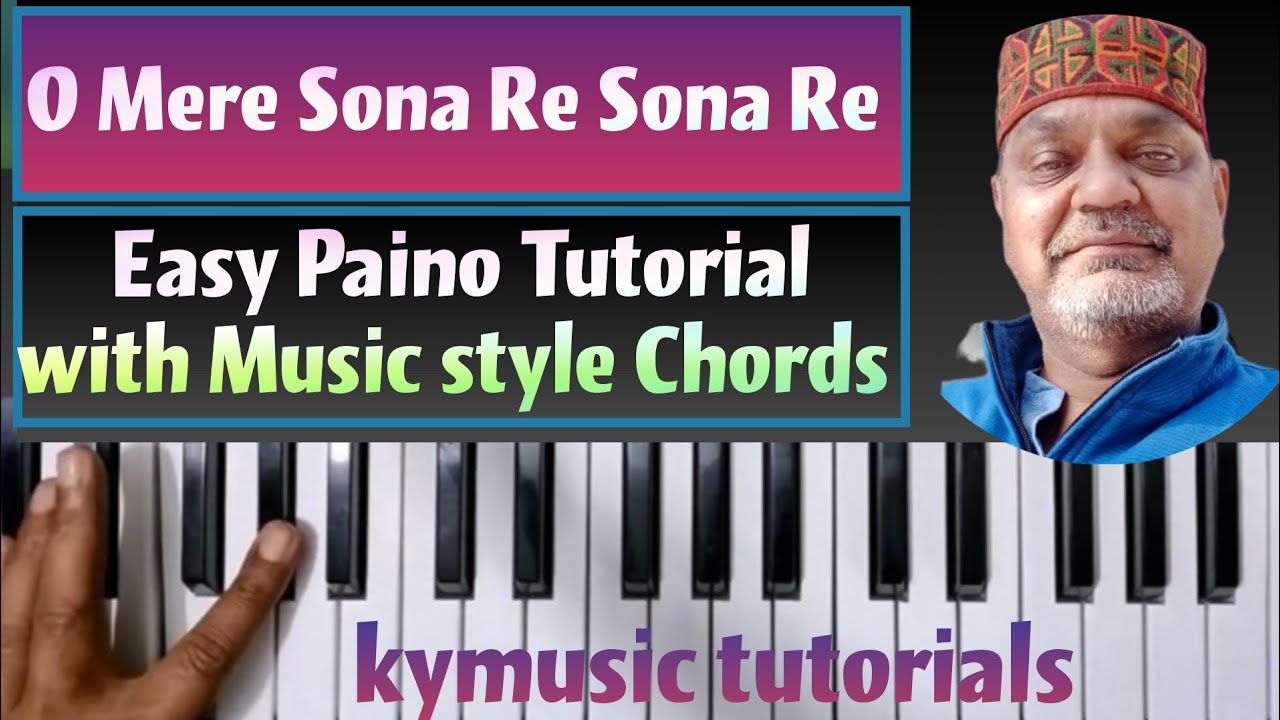 O Mere Sona Re Sona Re || Easy Tutorial  Music Style Chords Notes |