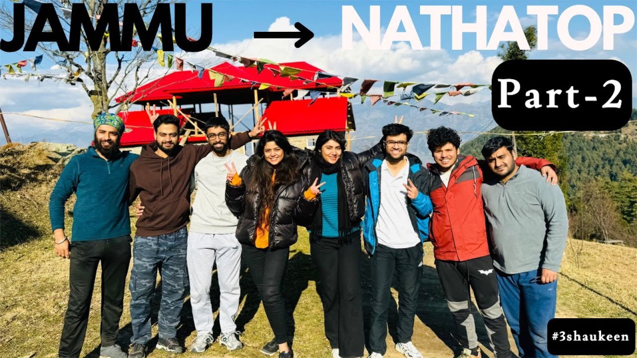A NIGHT IN NATHATOP | Part - 2 | SHIVA CAFE & CAMPING | Akku's Birthday VLOG | #3shaukeen | #109
