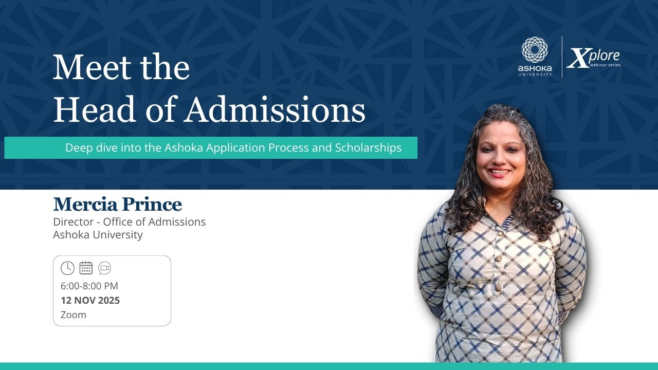 Meet the Head of Admissions: Deep dive into the Ashoka Application Process and Scholarships