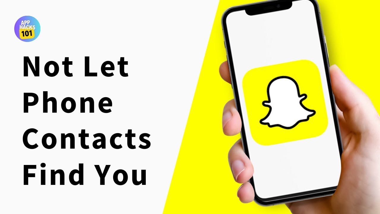 How to Not Let Phone Contacts Find You on Snapchat