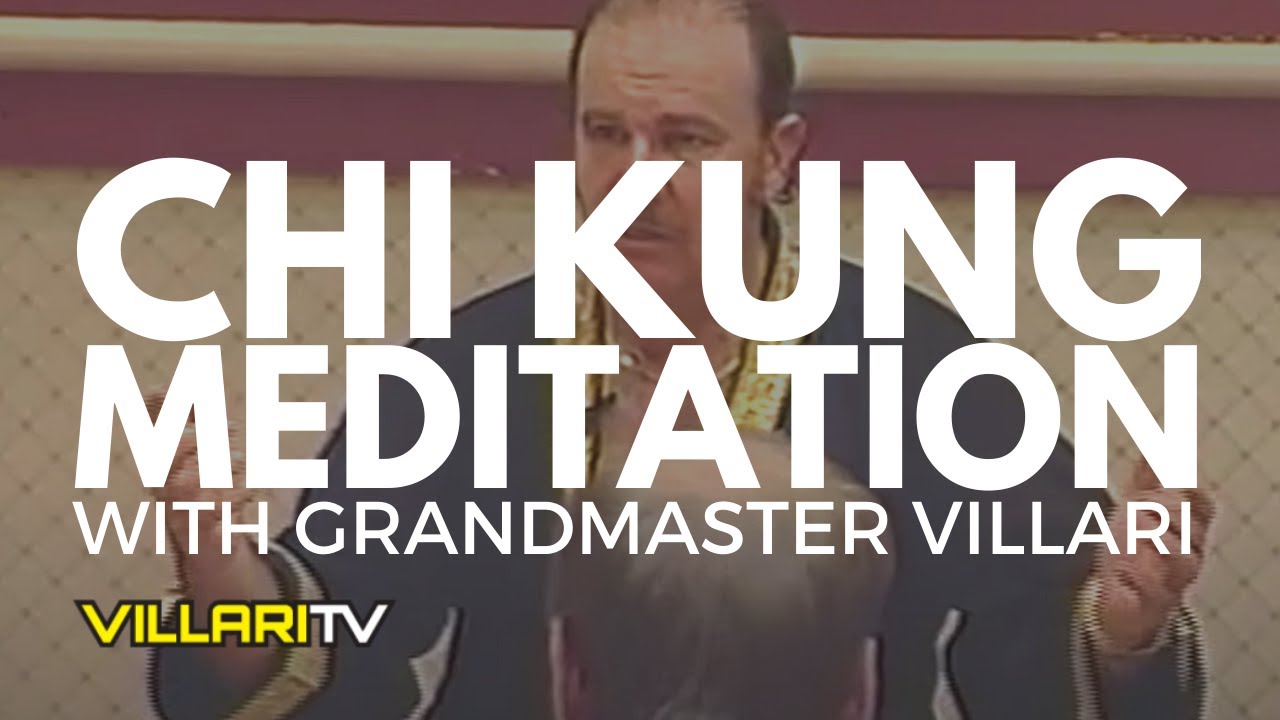 Chi Kung Meditation with Grandmaster Villari - Shaolin Kempo Karate