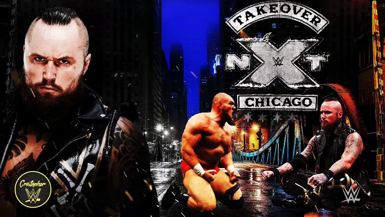 NXT TakeOver : Chicago II 2018 2nd Official Theme Song - 