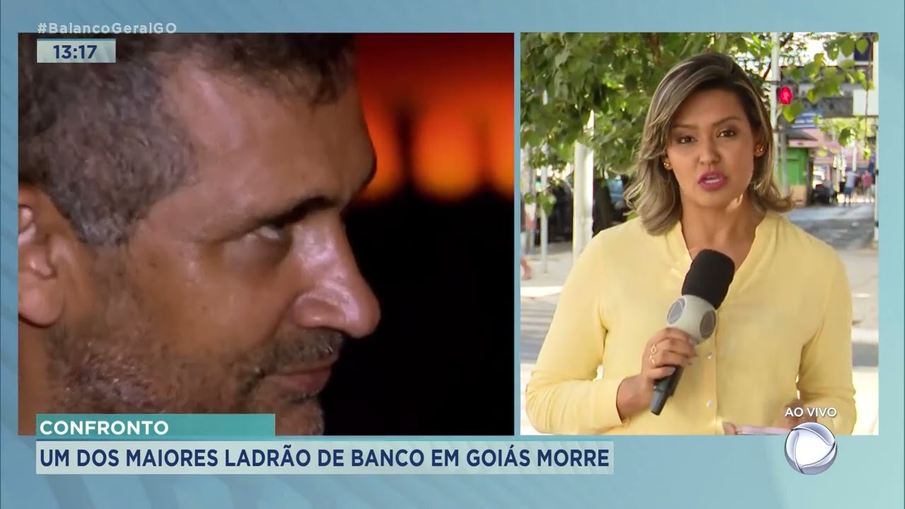 CONFRONTO: UM DOS MAIORES LADRÕES DE BANCO EM GOIÁS MORRE